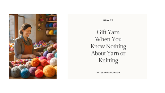 How to Buy Yarn For a Knitter When You Know Nothing About Yarn or Knitting?