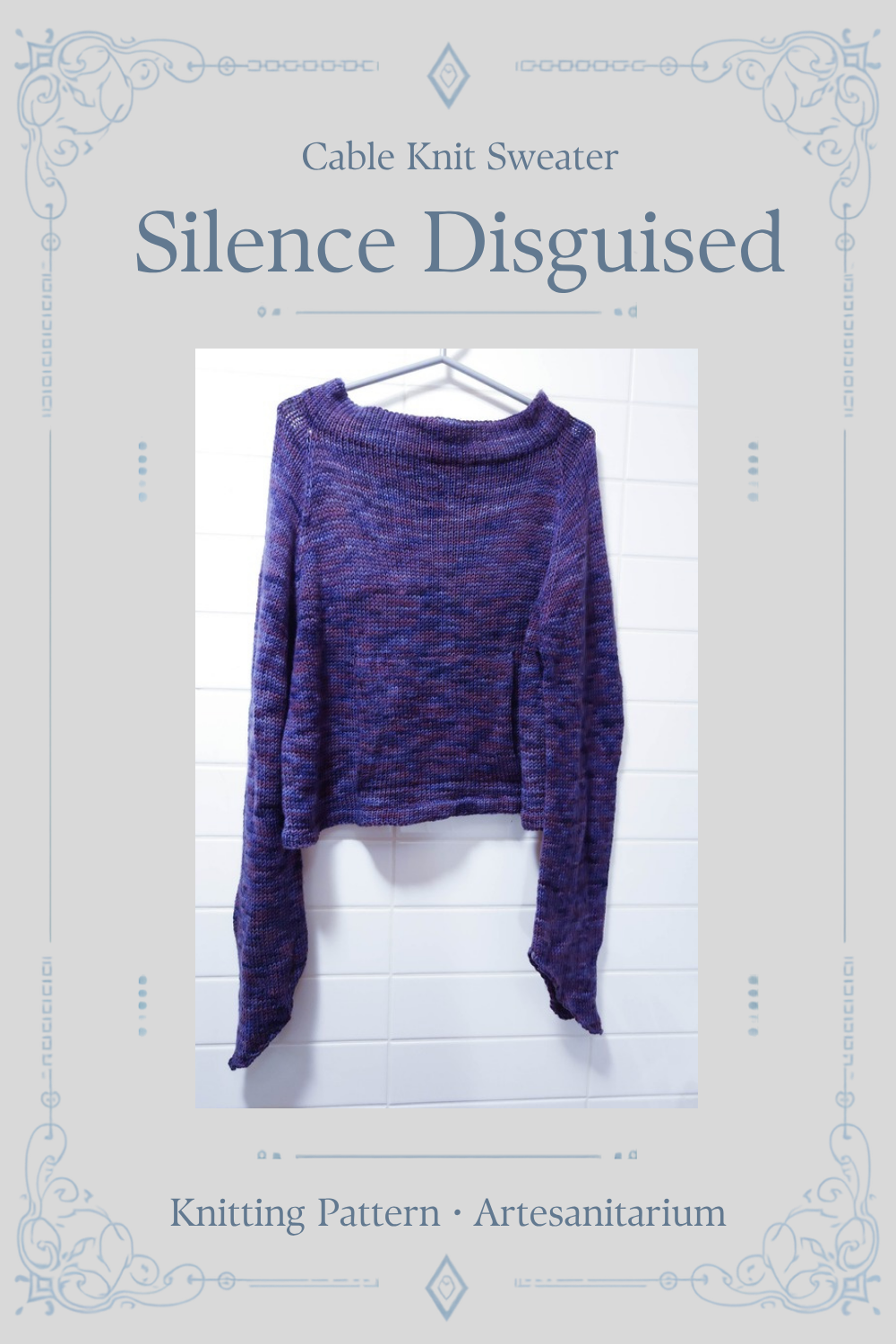 Silence Disguised cable knit sweater knitting pattern by Artesanitarium – Pinterest pin