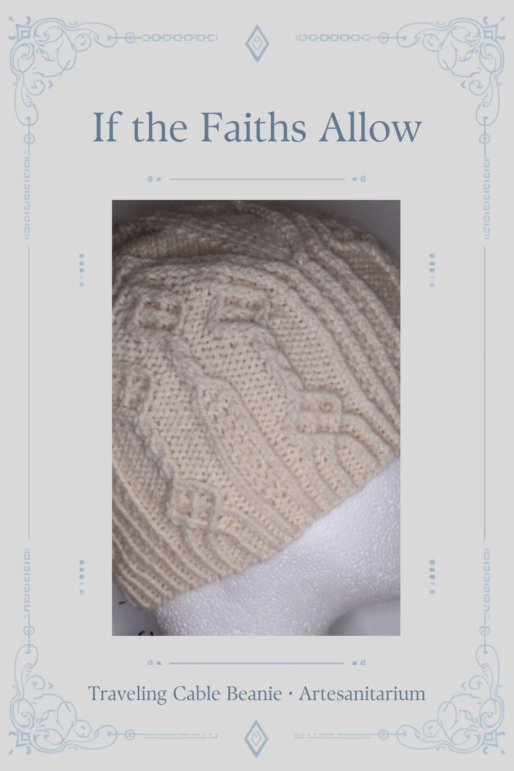If the Faiths Allow traveling cable beanie knitting pattern by Artesanitarium – Pinterest pin