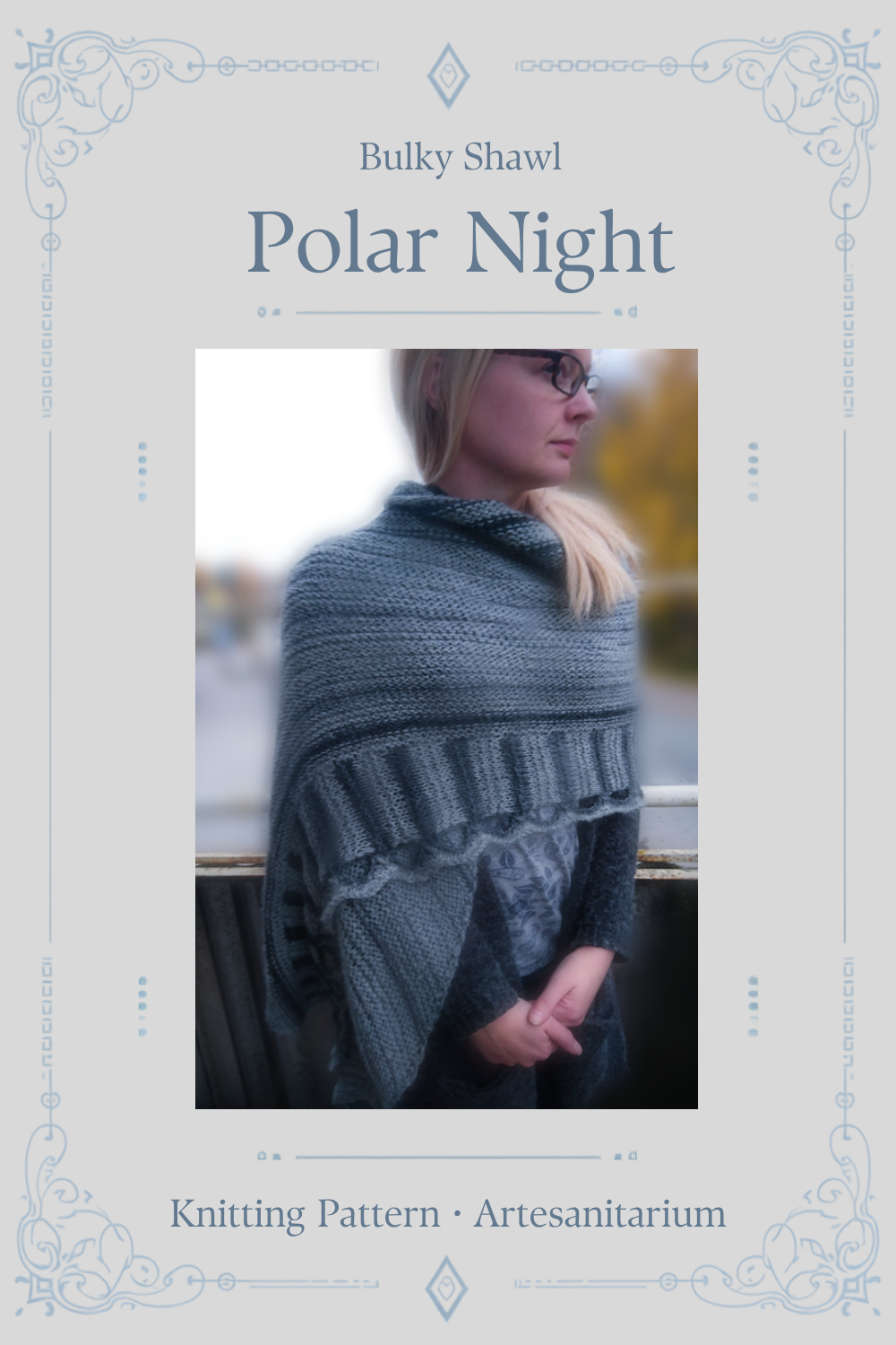 Polar Night bulky shawl knitting pattern by Artesanitarium – Pinterest pin