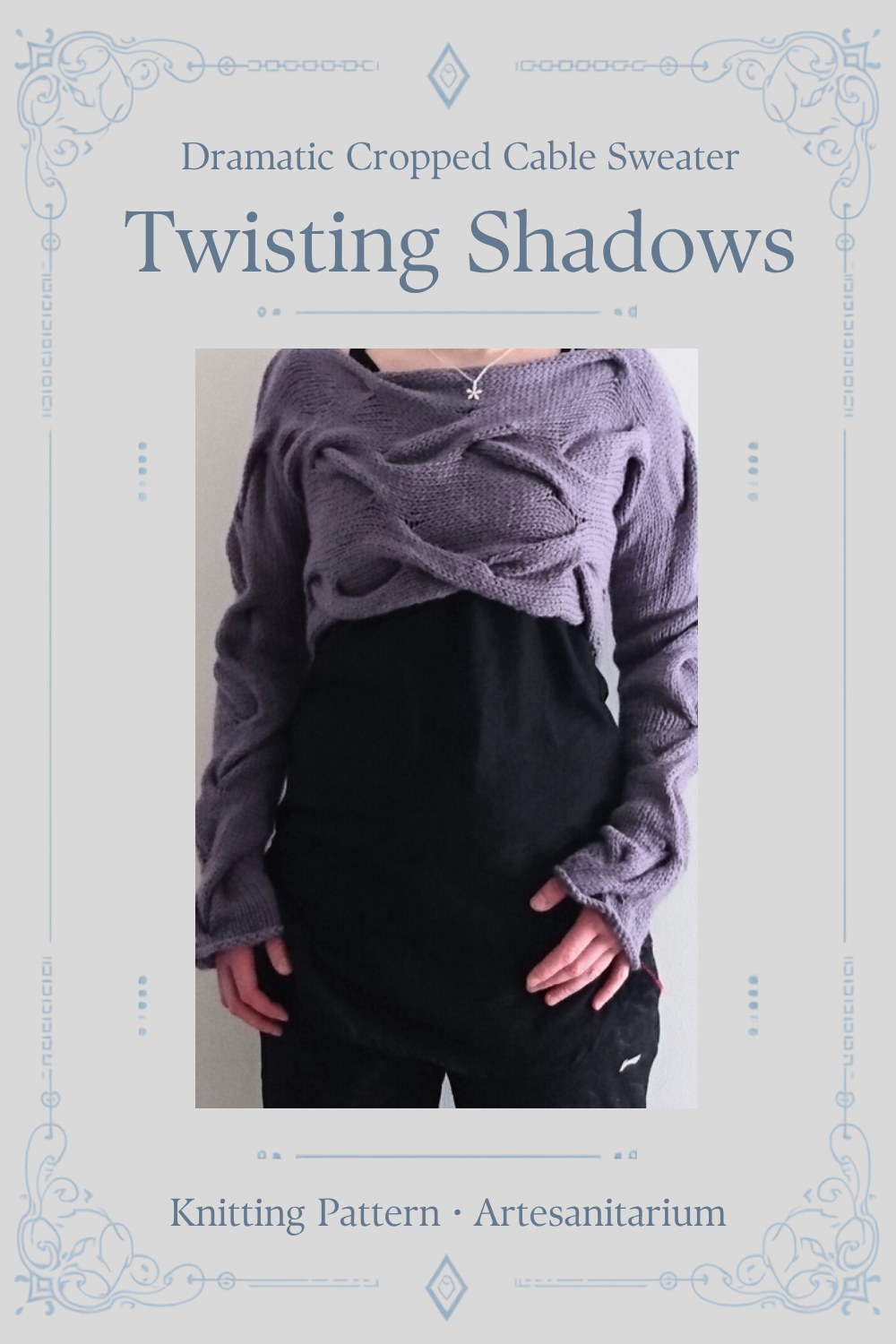 Twisting Shadows dramatic cropped cable sweater knitting pattern by Artesanitarium – Pinterest pin