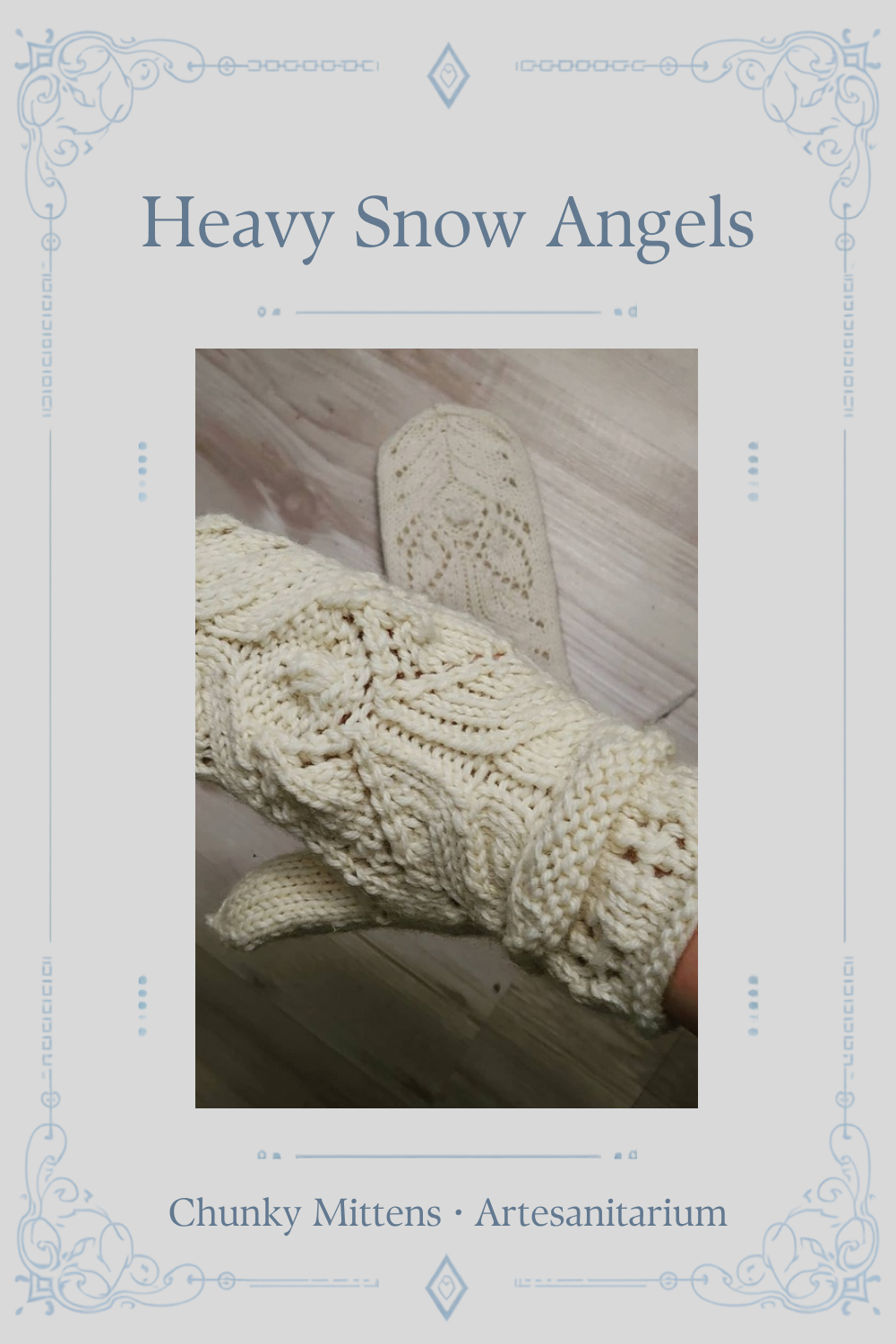 Heavy Snow Angels chunky mittens knitting pattern by Artesanitarium – Pinterest pin
